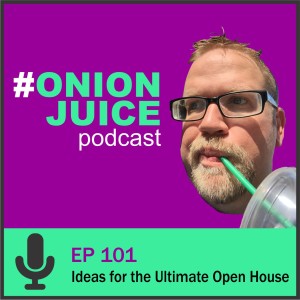 Ideas for the Ultimate Open House - Episode 101